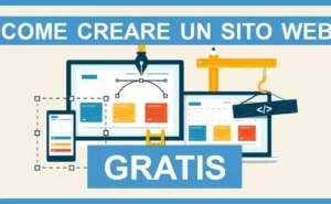 Creare un Sito Web Gratis nel 2025: Guida